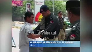 Shpërthim i fuqishëm në Islamabad, mbeten të vdekur 11 viktima-(6 Korrik 2008)