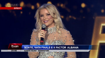 Sonte, nata finale e X Factor Albania