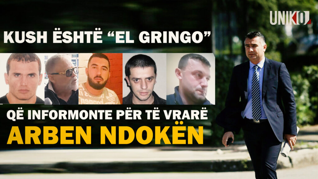 Uniko &#8211; Kush është &#8220;El Gringo&#8221; që informonte grupin e Dokles dhe Bamit për të vrarë Arben Ndokën &#8211; 3 Qershor 2024