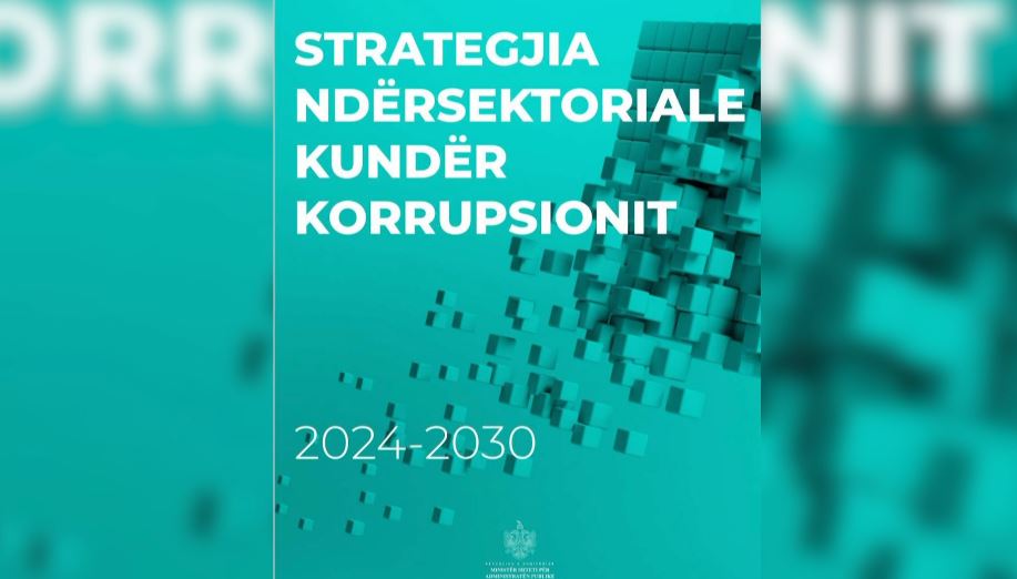 Strategjia e re antikorrupsion, identifikohen 6 sektorët problematikë