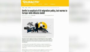 Artikulli i "Euractiv" për marrëveshjen e emigrantëve Itali-Shqipërinë