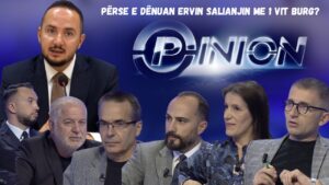 Opinion &#8211; Përse e dënuan Ervin Salianjin me 1 vit burg? &#8211; 26 Shtator 2024